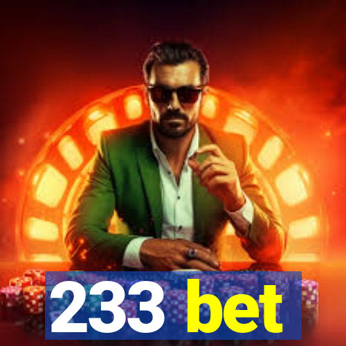 233 bet